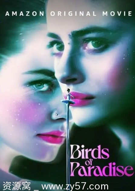电影《天堂鸟》（2021年）美国高清资源分享 - 零零盘