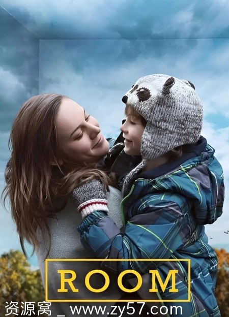 电影分享《房间》加拿大家庭剧情片2015年高清在线 - 零零盘