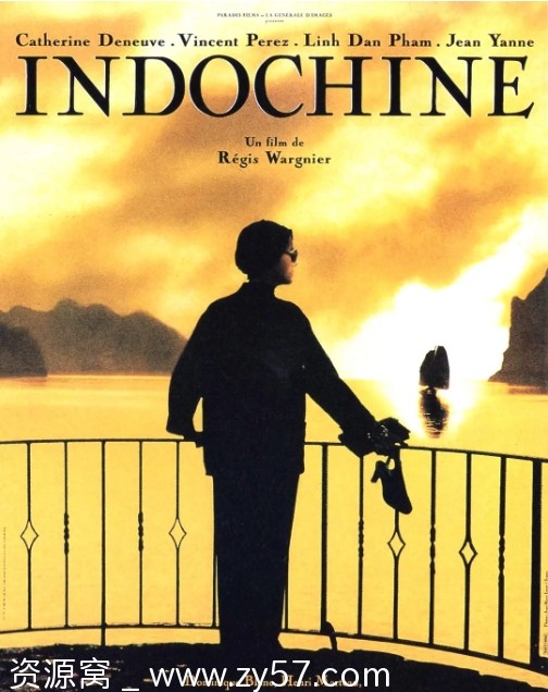 【法国经典爱情电影《印度支那》剧情简介/豆瓣7.9高分】 - 零零盘