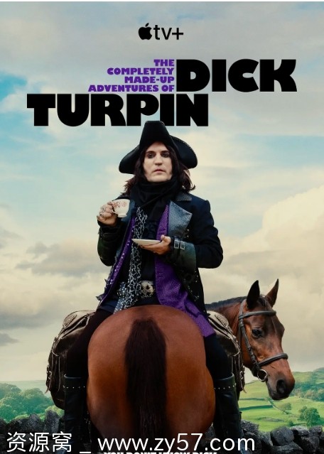 英剧推荐迪克·特平完全虚构的冒险第一季2024豆瓣8.0喜剧剧集分享 - 零零盘