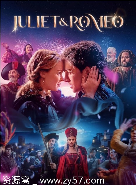 美国电影《朱丽叶与罗密欧》2025剧情解析 爱情歌舞剧情分享 - 零零盘