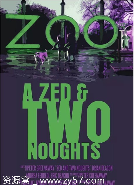英国喜剧电影《一个Z和两个O》（1985）剧情简介 豆瓣评分7.8 - 零零盘