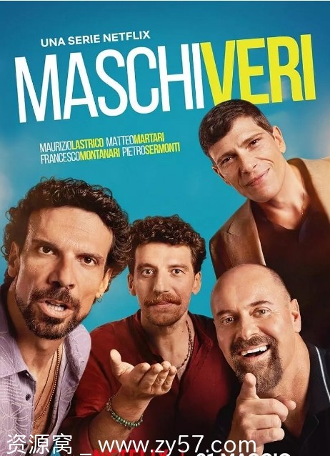 意大利热门喜剧连续剧《真男人》（2025）在线观看 - 零零盘