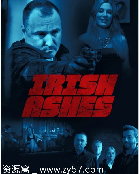 英国电影《爱尔兰灰烬》（2025）犯罪片资源分享 - 零零盘