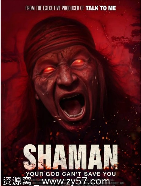 美国电影《萨满》2025年上映 恐怖题材电影资源分享 - 零零盘