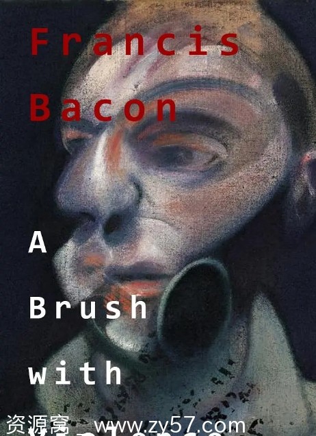 弗朗西斯·培根：暴力画笔海报