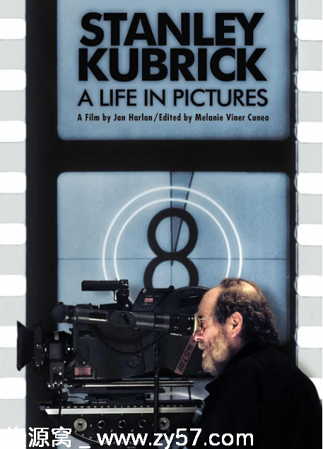 美国纪录片《斯坦利·库布里克：电影人生》（2001）豆瓣8.5评分纪录片传记高清下载 - 零零盘