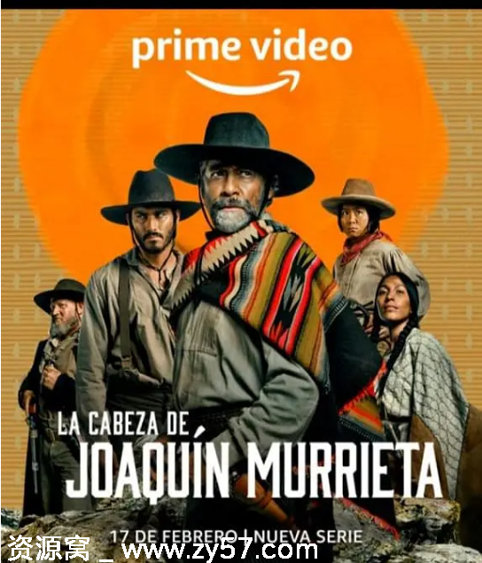 墨西哥剧集《追杀华金穆列塔》2023动作/西部全集免费观看 - 零零盘