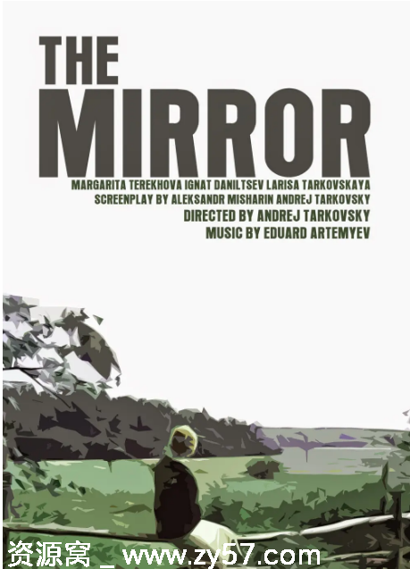 苏联经典电影《镜子》1975剧情解析传记历史战争豆瓣9.0 - 零零盘