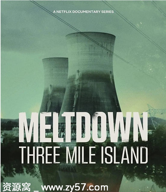 真相见证人：三里岛核泄漏事故海报