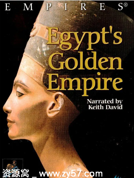 美国纪录片《埃及金色王朝》（2002）历史解析 豆瓣评分7.8 - 零零盘