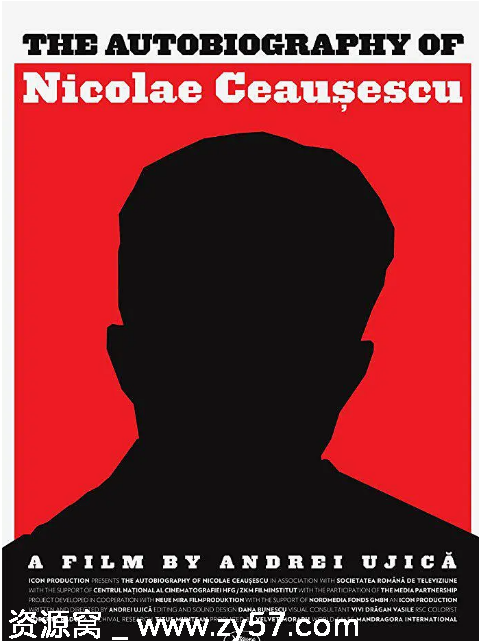 罗马尼亚纪录片《尼古拉·齐奥塞斯库的自传》（2010）豆瓣评分7.9高清资源分享 - 零零盘